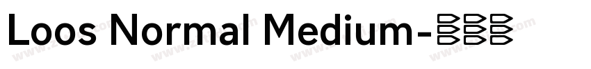Loos Normal Medium字体转换